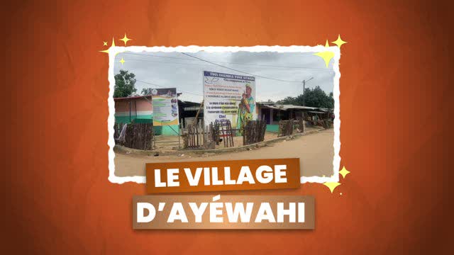 Le village d’Ayéwahi